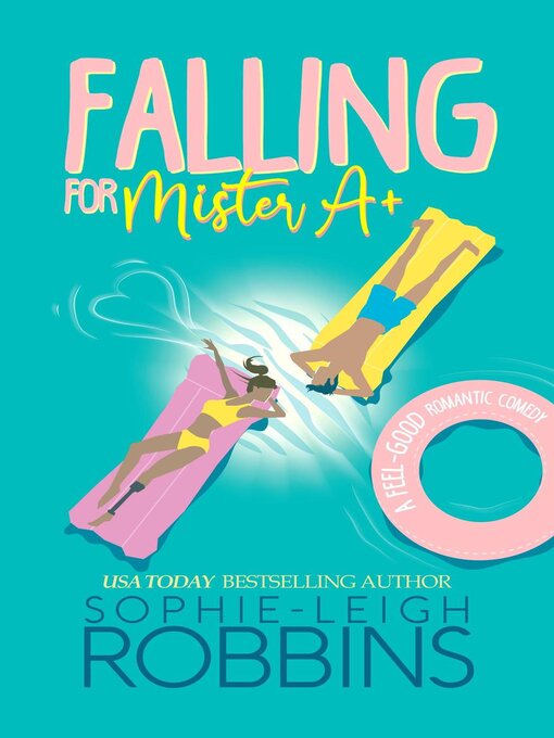 Title details for Falling for Mister A+ by Sophie-Leigh Robbins - Available